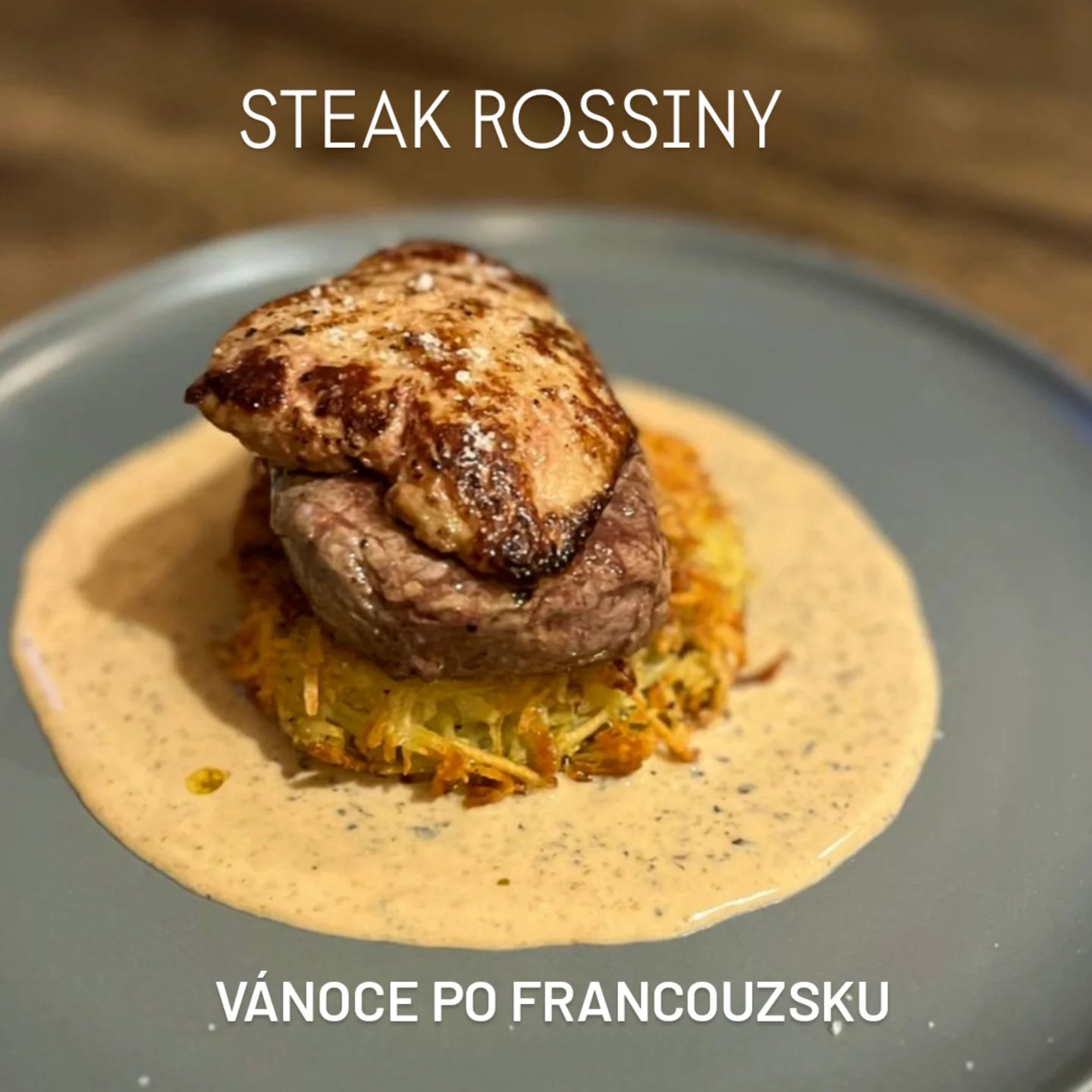 Steak Rossini